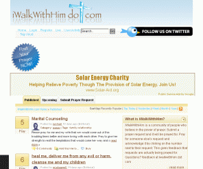 iwalkwithhim.com: iWalkWithHim dot com / Published
iWalkWithHim is a community of people who believe in the power of prayer. Submit a prayer request NOW!