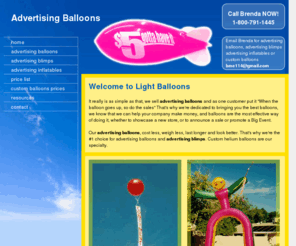 lightballoons.com: light balloons Advertising blimps Advertising inflatables
Light Balloons, Advertising Blimps, Advertising inflatables,custom balloons custom helium balloons helium blimps parade balloons manufactured in the USA