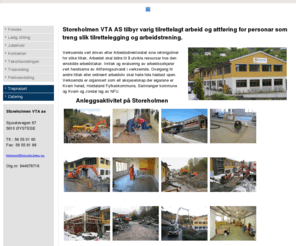 storeholmen.no: Storeholmen VTA AS - Forside
En kort beskrivelse av bedriften og hva den driver med