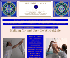 wirbeltherapie-nach-dorn.de: Wirbeltherapie nach DORN - DORN-Methode - DORN Wirbelsäulentherapie - DORN Seminare - DORN Ausbildungen
Lerne die Wrbeltherapie nach Dorn, Fundierte Ausbildung, Seit mehr als 16 Jahren Erfahrung, Schüler von Dieter Dorn, Schnelle Hilfe bei Rückenschmerzen, Seminare für Physiotherapeuten, Heilpraktiker, Masseure, Fortbildungen, Hilfe bei Rückenschmerzen