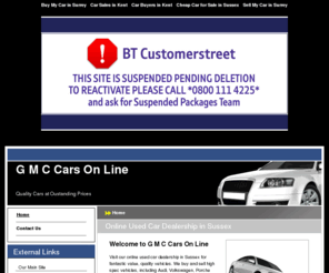 buymycarinsurrey.com: Online Used Car Dealership in Sussex : G M C Cars On Line
Buy and sell cars for cash in Kent, surrey, Sussex and beyond. Our online dealership offers quality cars at fantastic prices!