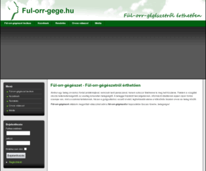 fulorrgegeszet.com: Fül-orr-gégészet - Fül-orr-gégészetről érthetően
Fül-orr-gégészet Budapesten