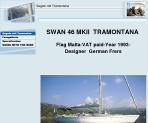 swan46mk2.com: Segeln mit Tramontana - Segeln mit Tramontan
Tramontana on Sales Marked.