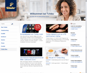 tchib0.com: Tchibo Corporate Website
Bester Kaffee und immer wieder überraschende Produkte: Dafür steht Tchibo seit über 60 Jahren. Hier erfahren Sie mehr über das Unternehmen.