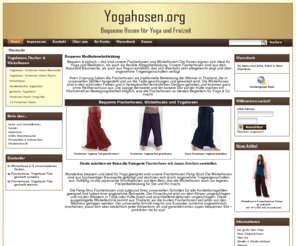 yogahosen.org: Yogahosen & Fischerhosen für Meditation und Freizeit
Wenn Sie eine bequeme Yogahose oder Freizeithose suchen, sind sie bei Yogahosen.org genau richtig.