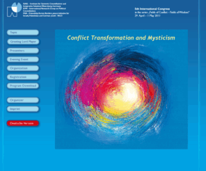 conflict-mysticism.net: International Congress in the series 'Fields of Conflict - Fields of Wisdom'
Internationale Tagung 