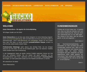 gecko-websolutions.com: Gecko-Websolutons | Suchmaschinenoptimierung | Webdesign | Schortens | Wilhelmshaven | Friesland
Durch Suchmaschinenoptimierung und ein erfolgreiches Marketingkonzept bringen Sie ihre Produkte in den Vordergrund. Ihr Angebot, noch heute!