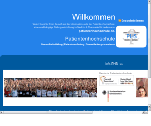 patienten-hochschule.org: Deutsche Patientenhochschule
Gesundheitsbildung, Gesundheitssystemkompetenz, Patientenschulung