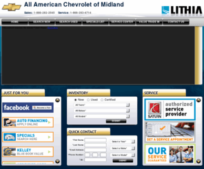 midlandchevy.com: Lithia All American Chevrolet of Midland in Midland Texas | Chevrolet Vehicles & Chevrolet Service for Midland, Odessa, Andrews, Stanton, Lenorah and Midkiff Texas
Lithia All American Chevrolet of Midland in Midland Texas with internet specials on new and used Chevrolet cars, trucks and SUVs for Odessa TX, Andrews Texas, Stanton TX, Lenorah Texas, Midkiff TX