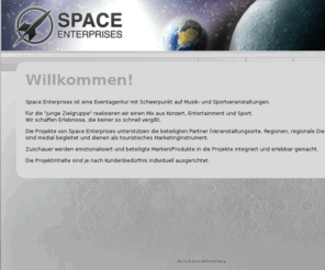kultour-anpfiff.com: Space Enterprises
Space Enterprises ist eine Eventagentur mit Fokus auf der jungen Zielgruppe.