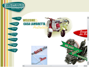 lambrettahouse.com: Casa Lambretta Welcome
Casa Lambretta Australia are Australian and New Zealand Agents for Italian made Lambretta parts, some made from the original innoccenti moulds, some produced from re-manufactured dies to original Innoccenti specifications.
WE also restore vintage scooters.