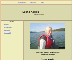 leenakaarina.net: Leena Aarnio jäsenkorjaus hieronta
