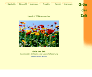 gruen-der-zeit.com: Grün der Zeit, Garten- und Landschaftsplanung
Website des Büros für Garten- und Landschaftsplanung 