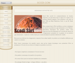 scodi.com: Scodi.com
Vente en gros de viandes de porc, de boeuf et de volaille.
