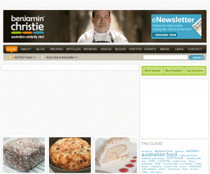 benjaminchristie.com: Benjamin Christie Australian Celebrity Chef
Australian Food by celebrity chef Benjamin Christie featuring Australian recipes, cookbooks, videos and chef blog.