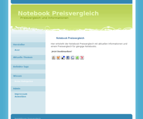 notebook-preisvergleich.info: Notebook Preisvergleich
Preisvergleich und Informationen zu aktuellen Notebooks und Netbooks.