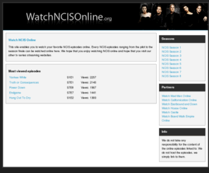 watchncisonline.org: Watch NCIS Online
Watch NCIS online episodes with ease through this website.