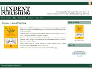 indentpublishing.com: Indent Publishing
Your source for hilariously informative books of humorous classical music, opera, ballet and literary reference