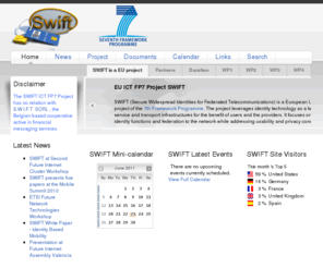 ist-swift.org: SWIFT
EU IST SWIFT Project Seventh Framework Programme