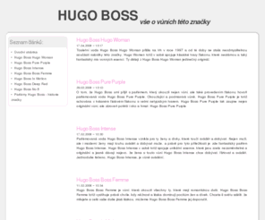 parfemy-hugo-boss.info: Parfémy Hugo Boss
Parfémy Hugo Boss. Vše o parfémech a toaletních vodách Hugo Boss. Podrobné informace o produktech, historii značky Hugo Boss a mnoho dalšího.