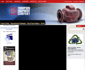 teco-inc.com: Home : Thompson Equipment Company
Thompson Equipment Company excels in assisting our customers in the process industries solve unique problems through innovative control and instrumentation applications.-- 
TECO, Consistency, Flowmeter, Magnetic Flow Meter, Mass Meter, Freeness Analyzer, Refiner Controller, Refiner Control, Pulp, Pulp Consistency, Paper, Transmitter, Sensor, Drainage Rate, Pressure Sensor, Instrument Calibration, Calibration, Secondary, Primary, Field Service, On-site, Flow Calibration Lab, NIST, Canadian Standard, CSF, Williams Slowness, Brainac, Drainac, Brain Drain, SwingWing, Fixed Wing, Air Dryer, Desiccant Air Dryer, Compressed Air Systems, MVP, Dry Air, Automation, Industrial Automation, Industrial IT, Process Control, Rotameter, Rotometer, VA Meter, PurgeMeter, Ratosight, PurgeMaster. 10A61, 10A45, 10A2235, AM54, 10A54, Armored Purgemeter, Armored VA, Heat Sensors,Measure Temperature,temperature instrument, temperature transmitter,manufacturing automation,bulk scale,bulk weight,open channel,partial point,coriolis,magmeter repair,surplus magmeters,obsolete magmeters,mass meter repair,wireless instrument,tether free instruments,pressure transmitter,temperature transmitter,freeness analyzer,consistency sensor,microwave consistency,loop controller,conveyor equipment,weighing systems,material handling,valves,remanufactured valves,process control valves,gas detection,water metering,chlorination,NISA traceable,digital panel meters,pneumatic relays,control systems,consistency transmitter,level measurement,flow device,ultrasonic flow measurement,position sensors,closed pipe flow,fluid sensors,micro DCI process controllers,sonic level measurement,tilt switch,sampler,feeder controls,conveyor controls,temperature device-
