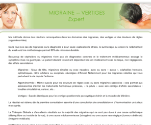 migraines-vertiges.com: Migraines - Vertiges - Osteopathie
Ma méthode donne des résultats remarquables dans les domaines des migraines, des vertiges et des douleurs de règles (algoménorrhée)