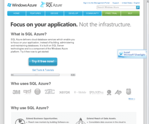 microsoftsqlazure.org: Cloud Database  | Relational Database| Microsoft SQL Azure Features
For a secure relational database service based on SQL server technologies, explore Microsoft SQL Azure features as a cloud database solution for your business.
