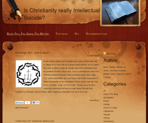 brettyardley.com: Is Christianity really Intellectual Suicide? - Blog: Fail, Fail Again, Fail Better
Brett's Blog of Failures