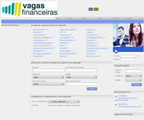 vagasfinanceiras.com: Vagas Financeiras no Brasil
O site Brasileiro para busca de empregos na area financeira.