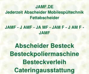 jamf.de: jamf, Jederzeit Abscheiderverleih Mobilespültechnikverleih Fettabscheiderverleih, ditib, ditip, Verleihcenter
jamf, AOK Bundesverband, Fleurop AG, Fraunhofer Institut, DITIB Domain Information Technik Internet Beratung, DITIP Die Ideale Technik Im Programm, IZFP Ihr Zentrum Für Porzellanverleih, Gastro Aktionsmarkt Verleihcenter