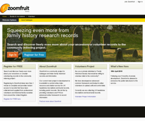 zoomfruit.net: Zoomfruit | UK Burial and Headstone Inscriptions Index Resource
UK growing index of parish burial records, headstone inscriptions and monumental information from burial sites and graveyards