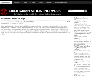 libertarianatheists.org: Libertarian Atheist Network
don't believe in the two big G's, neither God nor Government; a place for Libertarian Atheists / Objectivists