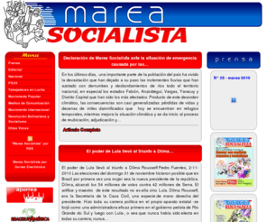 mareasocialista.com: MAREA Socialista
Colectivo militante del PSUV conformado por activistas y dirigentes sindicales, populares y de los medios alternativos. Editor del periódico Marea Socialista 