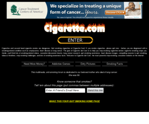 biotechcigarette.com: Quit Smoking Cigarettes at Cigarette .Com - Stop Smoking Cigarettes 
before Cigarettes Stop you!
Quit smoking Cigarettes at Cigarette .Com - Stop Smoking Cigarettes before Cigarettes Stop you! 