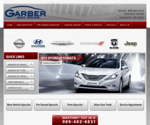 garberdodge.net: Saginaw Dealerships New and Used Cars for Sale | Garber Bay Road |
Garber Bay Road is a Nissan Hyundai Chrysler Dodge Jeep Dealer, Serving the Saginaw area including Bay City and Midland in Michigan. Nissan Hyundai Chrysler Jeep Dodge Parts, Auto Service, and Financing