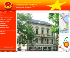 vietnambotschaft.org: Dai su quan CHXHCN Viet Nam tai CHLB Duc - Botschaft der SR Vietnam in der BR Deutschland
Vietnamesische Botschaft in Deutschland