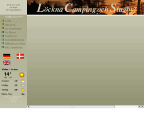 loknacamping.com: LÖCKNA CAMPING och STUGBY - Camping i Sverige Campingplätze schweden Zweden Sweden Suède
Camping i vackra omgivningarna av skog och sjö med sandstrand, hamn-och båtuthyrning, lekplats för barn, bastu, fiske och minigolf. 10 stugor för uthyrning året runt.