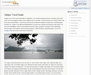 hotels-udaipur.com: Hotels in Udaipur :: Travel made Easy™
Online reservations for hotels in udaipur