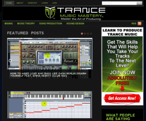 trancemusicmastery.com: TranceMusicMastery.com
Master the art of producing trance music. Tutorials on electronic dance music production. Learn to program synthesizers, arrange, and mix electronic dance music.