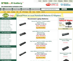 notebook-battery.us: Discount Laptop Batteries Charger and other Laptop accessories and products from notebook-battery.us
Discount priced and Quality Guaranteed Laptop and notebook battery, AC adapter, DC adapter,  Charger and other accessories and products from notebook-battery.us for all kinds of laptop and notebook.