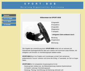 sport-bob.com: SPORT-BOB.com Beratung Organisation Betreuung by Rolf Ebeling - Sportberatung - Sportorganisation - Sportbetreuung - Sportmanagement
SPORT-BOB: Beratung Organisation Betreuung by Rolf Ebeling - Sportberatung - Sportorganisation - Sportbetreuung - Sportmanagement,