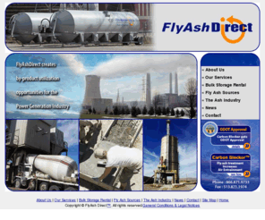 flyashdirect.com: FlyAsh Direct | supplier of flyash products to Construction | by-product utilization opportunities for Power Generation
FlyAshDirect is a virtual Coal Combustion By-Product (CCP) resource marketing tool available to both electric utilities and users of CCP's to create awareness of beneficial construction applications.