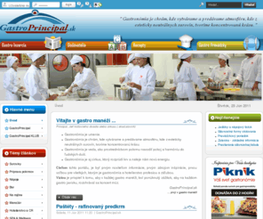 gastroprincipal.sk: Portál pre gastronómiu
GastroPrincipal.sk - informačný portál pre profesionálov v oblasti gastronómie, hoteliérstva a cestovného ruchu