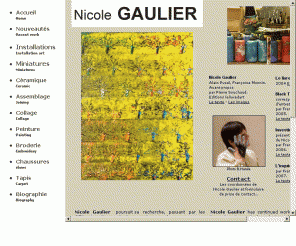 nicole-gaulier.com: Nicole Gaulier - Artiste plasticienne - Peinture - collage - céramique
Nicole Gaulier - Artiste peintre - plasticienne - ceramique - collages