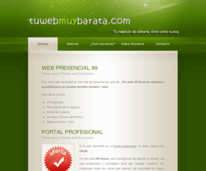 tuwebmuybarata.com: TU WEB MUY BARATA | Tu web en internet, al mejor precio
www.tuwebmuybarata.com | TU WEB MUY BARATA | Diseño web a precios económicos. Garantizamos tu satisfacción 