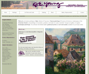 jenniferyoung.com: Tuscany paintings, Provence landscape paintings; Vibrant landscapes
Italian landscape paintings, French landscape paintings, American Landscapes and art prints for sale by Jennifer Young. Impressionist plein air paintings of France Italy and America. Tuscany, Provence, Venice, Monet's Garden art, plus low country art, garden paintings, and paintings of water and mountains.