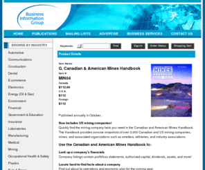 mineshandbook.com: G. Canadian & American Mines Handbook - Business Information Group
Publisher of Canadian b2b magazines, mailing lists, email lists, directories, e-newsletters, websites for SMBs in manufacturing, automotive, medical, etc.