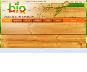 biomix.ro: Produse Bio // BioMix.ro
Produse Bio // Magazin online de produse bio. Cea mai buna alegere in materie de produse bio 100% naturale. :  - Alimente de baza Fructe si legume Bio Biscuiti si cereale Paste si sosuri Dulciuri Bauturi Ceai Bio Cosmetice Bio 