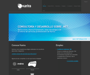 karirasolutions.net: Karira - Home
Karira Solutions, S.L. Karira responde a la necesidad de las organizaciones de obtener mejores resultados en Internet, ofreciÃ©ndoles la mÃ¡xima efectividad, mejorando la experiencia online de sus clientes e impulsando el rendimiento de sus negocios sobre canales digitales.