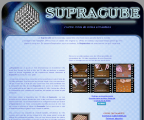 supracube.com: Puzzle de billes aimantées magnétiques : le supracube
Découvrez les joies du Supracube le puzzle de billes magnétiques révolutionnaire qui vous occupera pendant des heures : le Supracube.